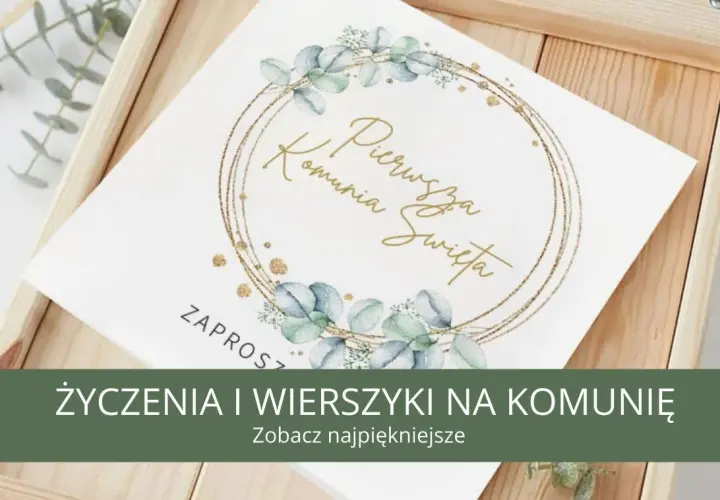 Życzenia komunijne: Gotowe wzory i porady, które poruszą serce